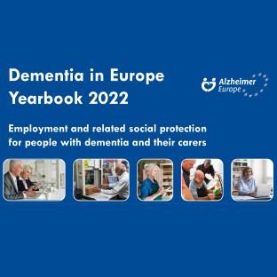dementia_in_europe_yearbook_2022_employment_and_related_social_protection_for_people_with_demenita_and_their_carers