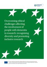 2019 Alzheimer Europe Report: Overcoming ethical challenges affecting the involvement of people with dementia in research: recognising diversity and promoting inclusive research